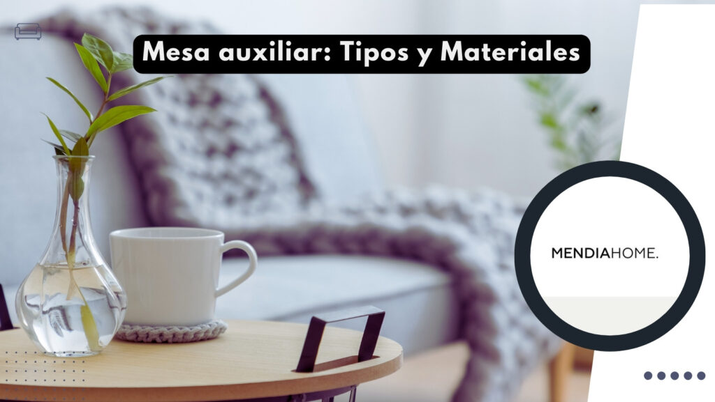 tipos y materiales de mesa auxiliar